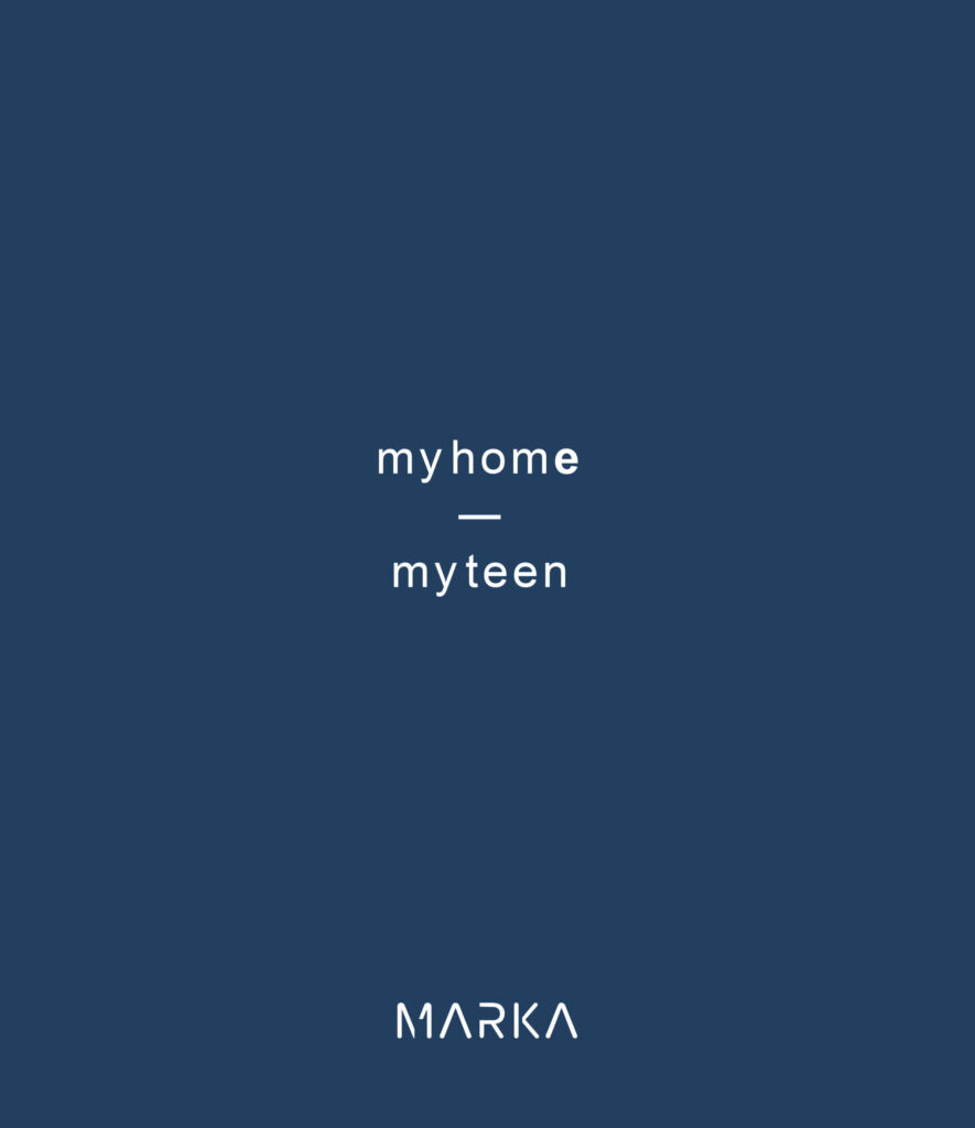 Marka – My Home, My Teen